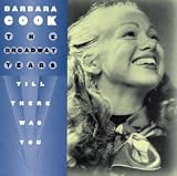 The Broadway Years: Till There Was You
