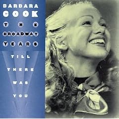 The Broadway Years: Till There Was You