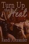 Turn Up The Heat 