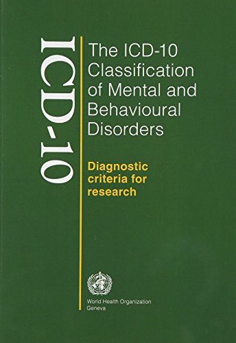 the icd 10 classification of mental and behavioural disorders diagnostic criteria for research