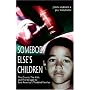 Somebody Else's Children: The Courts, The Kids, and The Struggle to Save America's Troubled Families