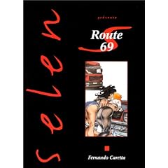 Selen pr�sente, tome 15 : Route 69