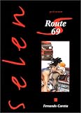 Selen pr�sente, tome 15 : Route 69