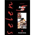 Selen pr�sente, tome 15 : Route 69