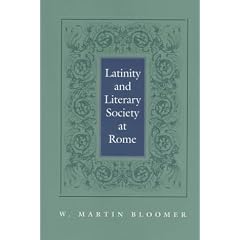 Latinity and Literary Society at Rome
