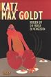 Katz & Goldt, Band 3: Koksen um die M�use zu vergessen