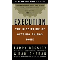 Execution: The Discipline of Getting Things Done