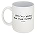 Funny Guy Mugs 70th Birthday - 25,567 Days Young Ceramic Coffee Mug, White, 11-Ounce