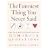 The Funniest Thing You Never Said: The Ultimate Collection of Humorous Quotations
