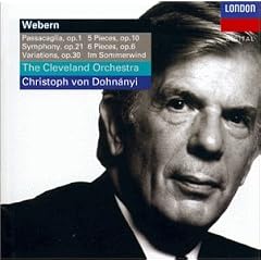 Webern: Passacaglia, Symphony, etc