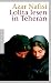 Lolita lesen in Teheran by Azar Nafisi ISBN 3570550168