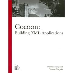 Cocoon: Building XML Applications