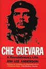 Che Guevara: A...