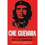 Che Guevara: A Revolutionary Life