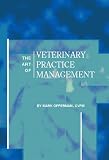 The Art of Veterinary Practice Management