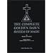 The Complete Golden Dawn System of Magic