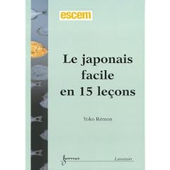 Le japonais facile en 15 le�ons