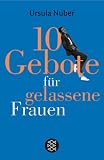 Produkt-Bild: 10 Gebote f&uuml;r gelassene Frauen