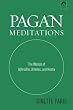 Pagan Meditations: The Worlds of Aphrodite, Artemis and Hestia