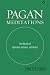 Pagan Meditations: The Worlds of Aphrodite, Artemis and Hestia