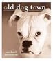 Old Dog Town