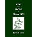 KEYS TO THE FLORA OF ARKANSAS