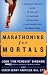 Marathoning for Mortals