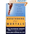 Marathoning for Mortals by John Bingham and Jenny Hadfield