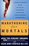 Marathoning for Mortals Marathoning for Mortals