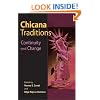 Chicana Traditions: CONTINUITY AND CHANGE