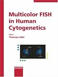 Review S Karger Pub  / Multicolor FISH in Human Cytogenetics (Cytogenetic & Genome Research)