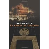 La Chiave di Cristallodi Antonio Mosca