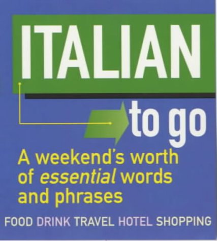 Buy Italian to Go!: A Weekend's Worth of Essential Words and Phrases (Little Language) online at Discounted New and Used prices. Delivered to your door with Off-The-Bookshelf.