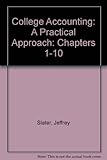 College accounting : a practical approach, chapters 1-10