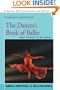 The Dancer's Book of Ballet: From Student to Ballerina