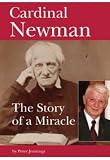 Cardinal Newman : intercessor and special friend, the story of a miracle