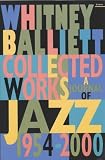 Collected Works: A Journal of Jazz 1954-2000