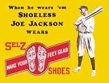 Shoeless Joe Jackson Shoes Tin Sign