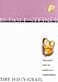 The Holy Grail: The Quest for the Renewal of the Mysteries (Pocket Library of Spiritual Wisdom)