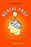 The New York Times Crosswords for a Mental Edge: 75 Brain-Boosting Crossword Puzzles (New York Times Crossword Puzzles)