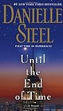 Until the End of Time: A Novel