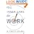 The Inner Game of Work