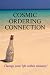 Books : Cosmic Ordering Connection: Change Your Life Within Minutes!