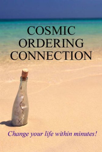 Buy Cosmic Ordering Connection: Change Your Life Within Minutes! online at Discounted New and Used prices. Delivered to your door with Off-The-Bookshelf.