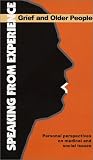 Grief and Older People [VHS]