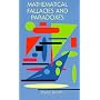 Mathematical Fallacies and Paradoxes