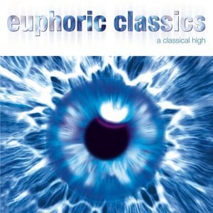 CD-Charts  Search : Euphoric Classics: A Classical High