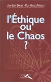 L'Ethique ou le chaos ? par Jean-Louis Dherse L'Ethique ou le chaos ? par Dherse
