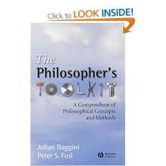 The Philosopher's Toolkit: A Compendium of Philosophical Concepts and Methods