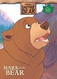 Mark of a Bear (Brother Bear Coloring Book with Tattoos)